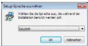 Setup-Sprache auswahlen Wahlen Sie die Sprache aus, die während der Installation benutzt werden soll: Deutsch ...... OK Abbrechen