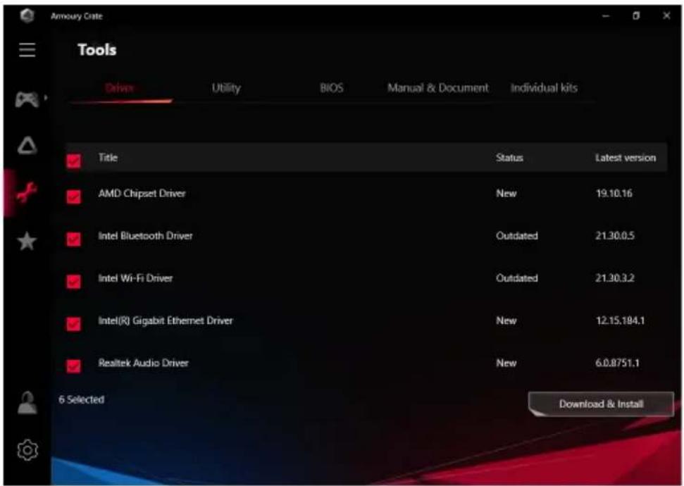 Armour Cratic Tools Driver Utility BIOS Manual & Document Individual kits Title Status Latest version AMD Chipset Driver New 19.10.16 Intel Bluetooth Driver Outdated 21.30.0.5 Intel Wi-Fi Driver Outdated 21.30.3.2 Intel(R) Gigabit Ethernet Driver New 12.15.184.1 Realtek Audio Driver New 6.0.8751.1 6 Selected Download & Install