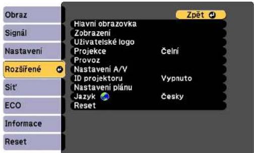 Obraz Signál Nastavení Rozšířené Sít' ECO Informace Reset Hiavní obrazovka Zobrazení Uživatelské logo Projekce Čelní Provoz Nastavení A/V ID projektoru Vypnuto Nastavení plánu Jazyk Česky Reset Zpět