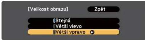 [Velikost obrazu] Zpět Stejná Větší vlevo Větší vpravo