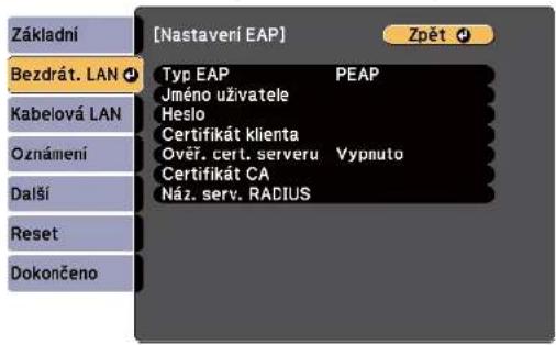 [Nastaverí EAP] Základní Bezdrát. LAN Kabelová LAN Oznámení Další Reset Dokončeno Typ EAP PEAP Jméno uživatele Heslo Certifikát klienta Ověř. cert. serveru Vypnuto Certifikát CA Náz. serv. RADIUS