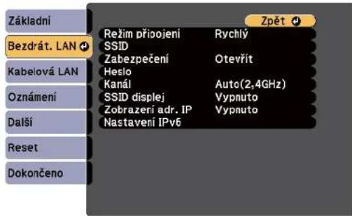 Základní Bezdrát. LAN Kabelová LAN Oznámení Další Reset Dokončeno Režim připojení Rychlý SSID Otevřit Zabezpečení Heslo Kanál Auto(2,4GHz) SSID displej Vypnuto Zobrazeri adr. IP Vypnuto Nastavení IPv6