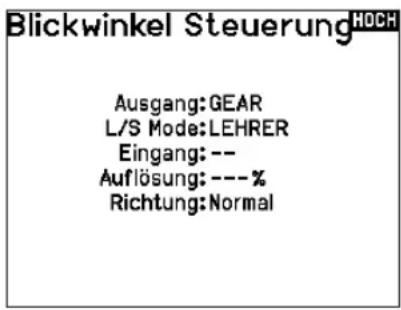 Blickwinkel Steuerung Ausgang: GEAR L/S Mode: LEHRER Eingang: -- Auflösung: ---% Richtung: Normal
