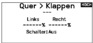 Quer > Klappen --- Links Recht --------%--------% Schalter:Aus