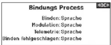 Bindungs Process H0CH Binden:Sprache Modulation:Sprache Telemetrie:Sprache Binden fehlgeschlagen:Sprache