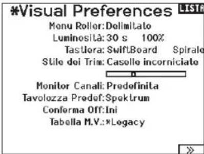 *Visual Preferences LISTA Menu Roller: Delimitato Luminosità: 30 s 100% Tastiera: SwiftBoard Spirale Stile dei Trim: Caselle incorniciate Monitor Canali: Predefinita Tavolozza Predef: Spektrum Conferma Off: Ini Tabella M.V.: *Legacy