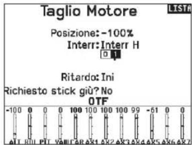 Taglio Motore LISTA Posizione: -100% Interr: Interr H Ritardo: Ini Richiesto stick giù? No OTF -100 0 0 0 100 100 100 100 99 -51 0 0 ALL BUL PTI YAMURAR AX1 AX2 AX3 AX4 AX5 AX6 AX7
