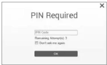PIN Required PIN Code Remaining Attempt(s): 3 Don't ask me again OK
