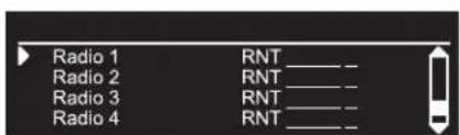 Radio 1 Radio 2 Radio 3 Radio 4 RNT _ _ RNT _ _ RNT _ _ RNT _ _
