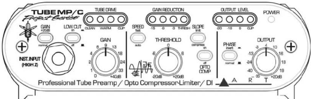 TUBE MP/C Project Series GAIN +20dB LOW OUT on clean WAFM CUP GAIN GAIN REDUCTION -15 -0 -3 THRESH- SLOPE init -20 -10 0 CUP POWER INST. INPUT (HIGH Z) GAIN 6 9 13 4 18 2 24 1 33 0 +40dB THRESHOLD -6 0 6 -20dB +20dB compress on off OPTO COMP PHASE invert normal OUTPUT -3 4 10 16 18 19 -40 -∞ +20dB A R T Professional Tube Preamp / Opto Compressor-Limiter/ DI