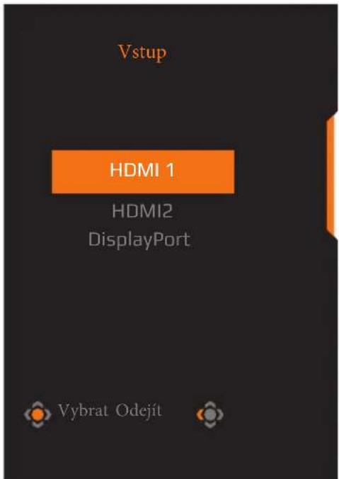 Vstup HDMI 1 HDMI2 DisplayPort Vybrat Odejit