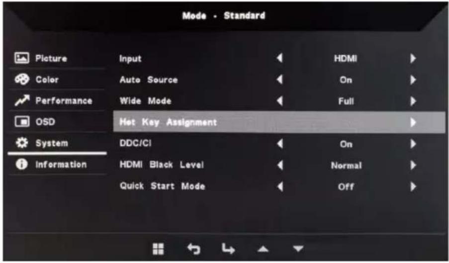 Mode - Standard Picture Input HDMI Color Auto Source On Performance Wide Mode Full OSD Hot Key Assignment System DDC/CI On Information HDMI Black Level Normal Quick Start Mode Off