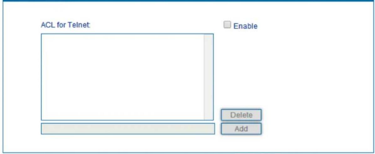 ACL for Telnet Enable Delete Add