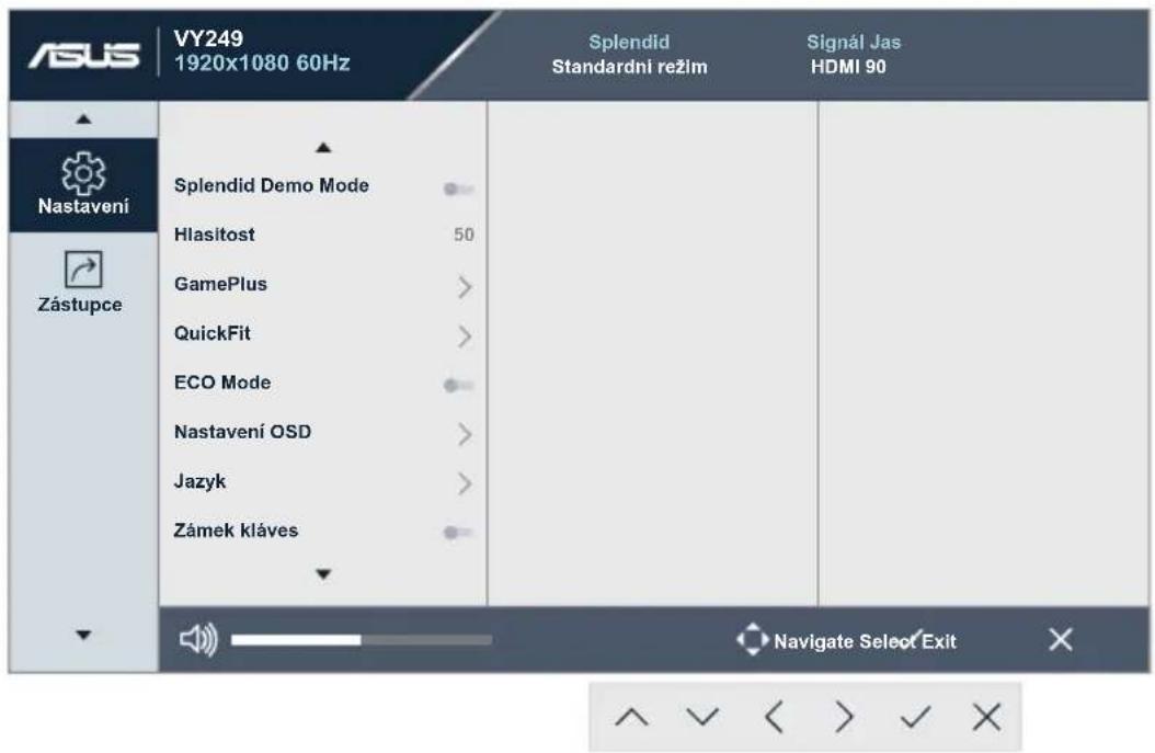 ASUS VY249 1920x1080 60Hz Splendid Standardni režlm Signál Jas HDMI 90 Nastavení Zástupce Splendid Demo Mode Hlasitost 50 GamePlus > QuickFit > ECO Mode Nastavení OSD Jazyk > Zámek kláves Navigate Select Exit