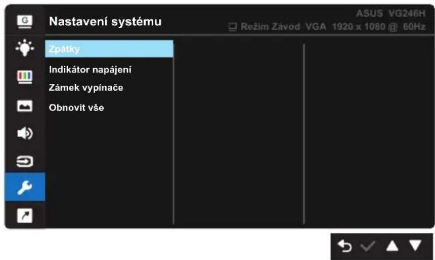 Nastavení systému Zpátky Indikátor napájení Zámek vypínače Obnovit vše