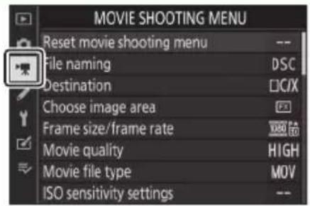MOVIE SHOOTING MENU Reset movie shooting menu -- File naming DSC Destination C/C/X Choose image area Frame size/frame rate Movie quality HIGH Movie file type MOV ISO sensitivity settings --