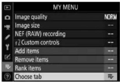 MY MENU Image quality NORM Image size -- NEF (RAW) recording -- #2 Custom controls -- Add items -- Remove items -- Rank items -- Choose tab