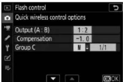 Flash control Quick wireless control options Output (A : B) 1:2 Compensation -1.0 Group C N - 1/1 OK OK
