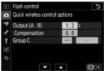 Flash control Quick wireless control options Output (A : B) 1 : 2 Compensation 0.0 Group C -- -- OK OK