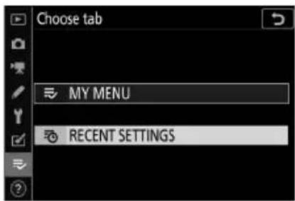 Choose tab MY MENU RECENT SETTINGS