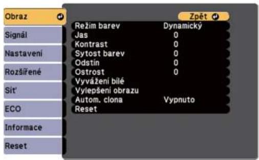 Obraz Signál Nastavení Rozšířené Sít' ECO Informace Reset Režim barev Dynamický Jas 0 Kontrast 0 Sytost barev 0 Odstín 0 Ostrost 0 Vyvážení bílé Vyiepšení obrazu Autom. clona Vypnuto Reset