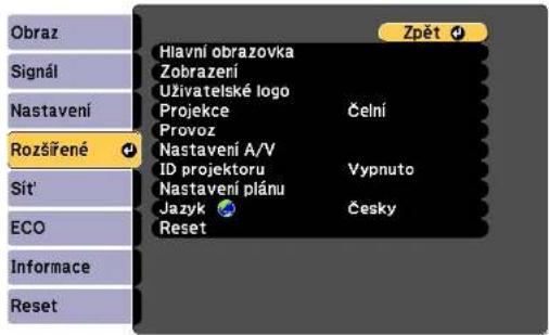 Obraz Signál Nastavení Rozšířené Sít' ECO Informace Reset Hlavní obrazovka Zobrazení Uživatelské logo Projekce Čelní Provoz Nastavení A/V ID projektoru Vypnuto Nastavení plánu Jazyk Česky Reset Zpět
