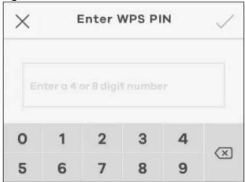 Enter WPS PIN Enter a 4 or 8 digit number 0 1 2 3 4 5 6 7 8 9