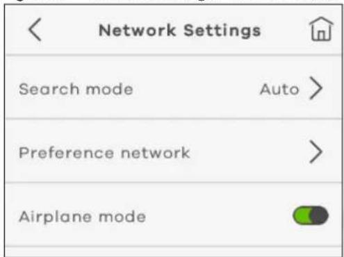 Network Settings Search mode Auto > Preference network > Airplane mode