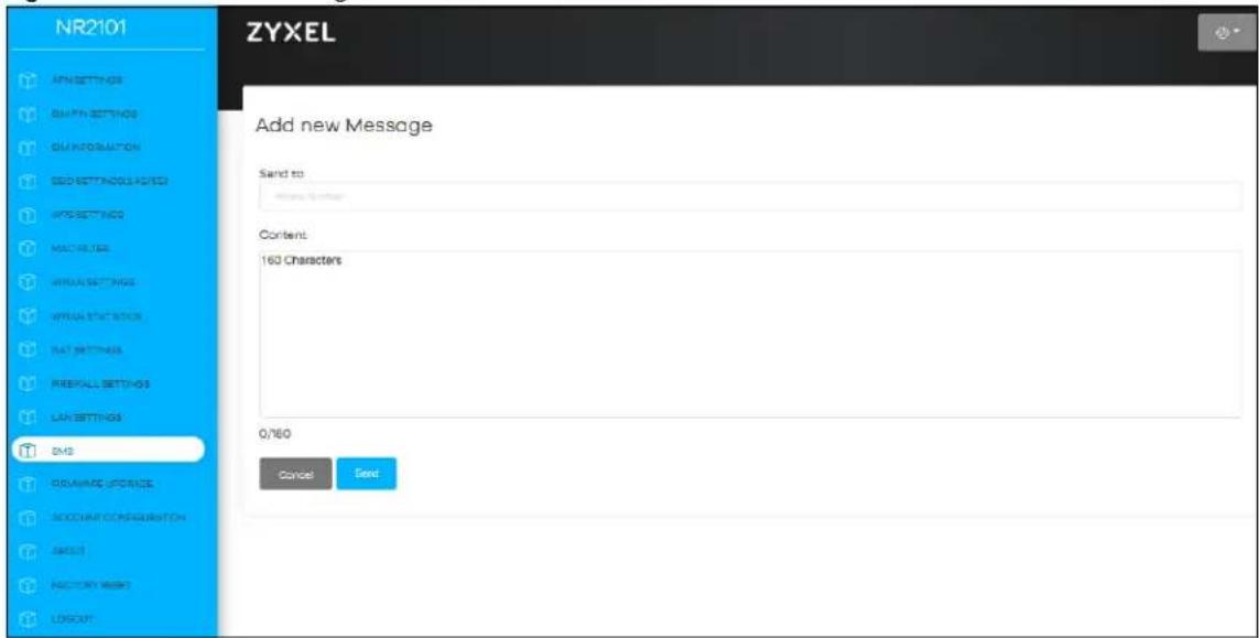 NR2101 ZYXEL Add new Message Sand to: 160 Characters Content: 160 Characters 0/160 Cancel Send