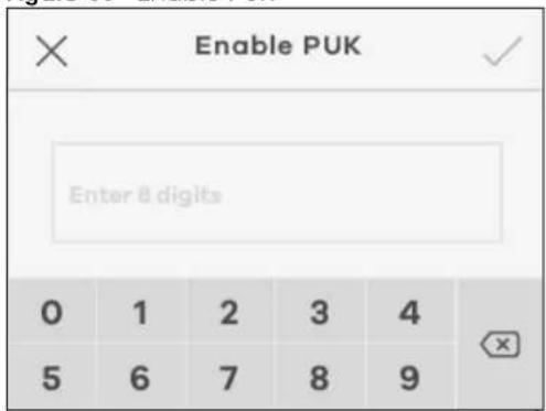 Enable PUK Enter 8 digits 0 1 2 3 4 5 6 7 8 9