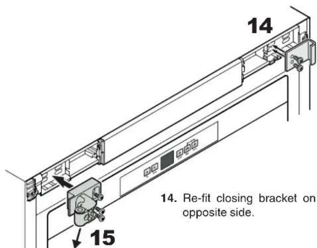 14 14. Re-fit closing bracket on opposite side. 15