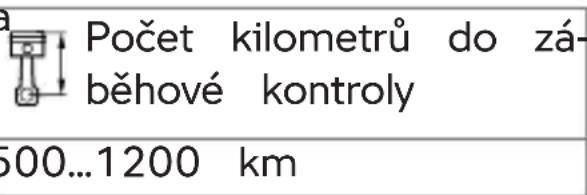 Počet kilometrů do zá- běhové kontroly 500...1200 km