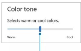 Color tone Selects warm or cool colors. Warm Cool