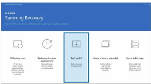 Samsung Recovery SAMSUNG Samsung Recovery You can enter your device with Samsung Recovery if you encounter a problem. PC factory reset PC has been History must be Default shipments. All factory shipments and your disk will be removed Backup and restore management Message backup this and remove your backup disk. Back up PC Back up current PC environment. Create a factory state disk Make the selected disk drive to create a default state disk. Create a disk copy Select a disk drive and create a disk with a mode of the PC's current disk.