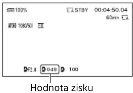 100% A7 STBY 00:04:50.04 60min A AVD 1080/50 FZ DF2.8 D 0dB D 100 Hodnota zisku