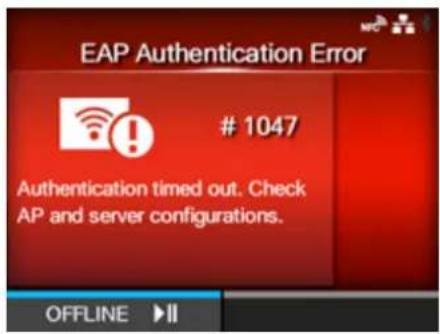 SATO CL4NX Plus - Error Message 1047 (EAP Authentication Error (EAP Timeout)) - 1