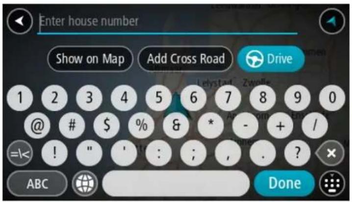 Enter house number Show on Map Add Cross Road Drive 1 2 3 4 5 6 7 8 9 0 @ # $ % & * - + / =!< ! " ' : ; , . ? × ABC Done