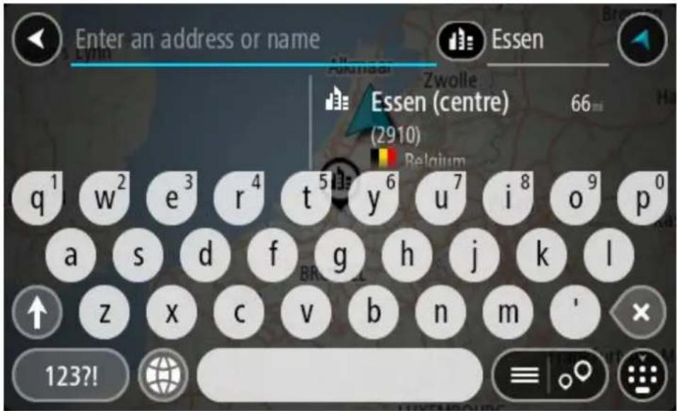 Enter an address or name Essen Zwolle Essen (centre) (2910) Belgium q¹ w² e³ r⁴ t⁵ y⁶ u⁷ i⁸ o⁹ p⁰ a s d f g h j k l z x c v b n m ' × 123?!