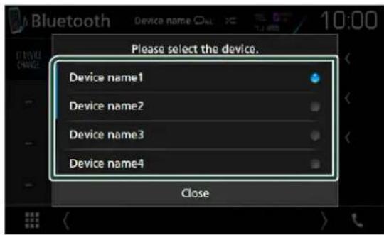 Bluetooth Device name Out X 10:00 Please select the device. Device name1 Device name2 Device name3 Device name4 Close