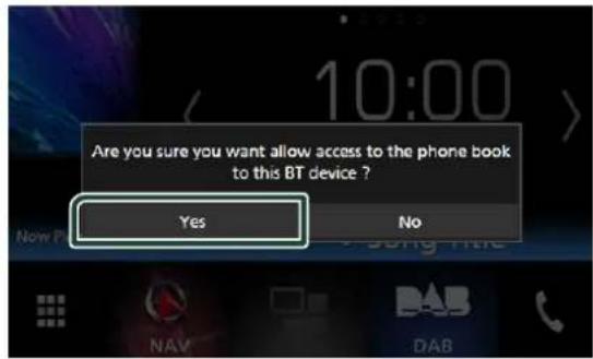 Are you sure you want allow access to the phone book to this BT device ? Yes No