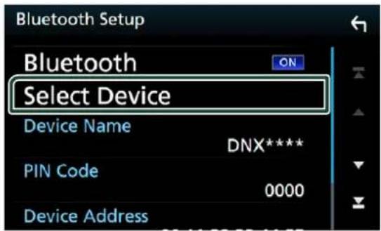 Bluetooth Setup Bluetooth ON Select Device Device Name DNX**** PIN Code 0000 Device Address