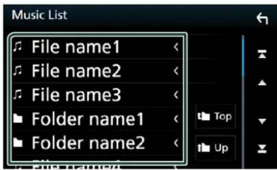 Music List File name1 File name2 File name3 Folder name1 Folder name2 Top Up