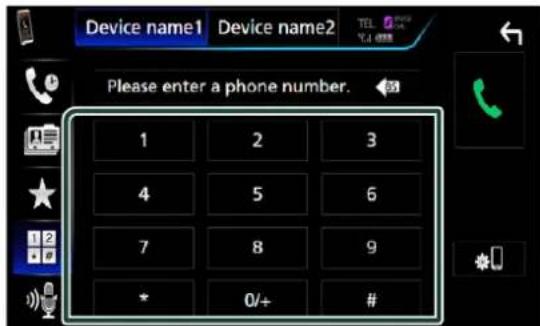Device name1 Device name2 TEL Please enter a phone number. 1 2 3 4 5 6 7 8 9 * 0/+ # * #