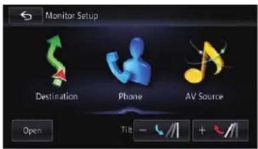 Monitor Setup Destination Phone AV Source Open Tilt - // + //