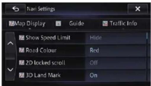Navi Settings Map Display Guide Traffic Info Show Speed Limit Hide Road Colour Red 2D locked scroll Off 3D Land Mark On