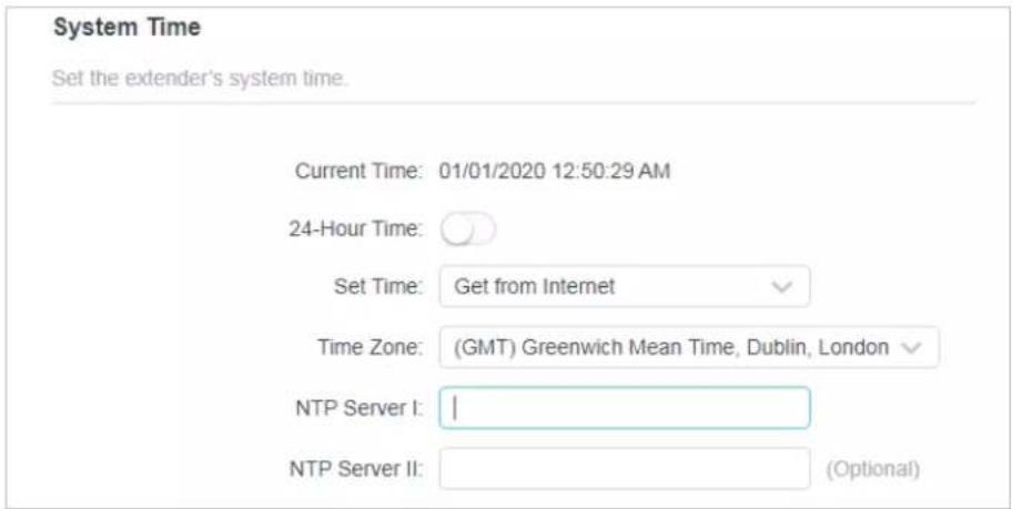 System Time Set the extender's system time. Current Time: 01/01/2020 12:50:29 AM 24-Hour Time: Set Time: Get from Internet Time Zone: (GMT) Greenwich Mean Time, Dublin, London NTP Server I: | NTP Server II: (Optional)
