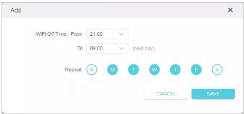 Add WiFi Off Time: From 21:00 To 09:00 (next day) Repeat S M T W T F S CANCEL SAVE
