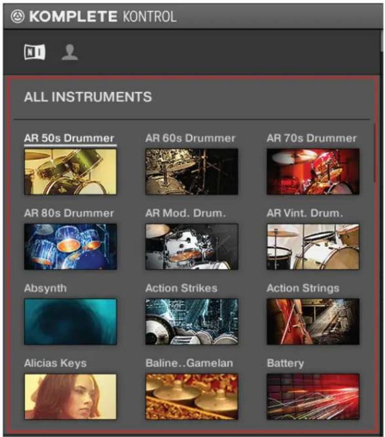 KOMPLETE KONTROL ALL INSTRUMENTS AR 50s Drummer AR 60s Drummer AR 70s Drummer AR 80s Drummer AR Mod. Drum. AR Vint. Drum. Absynth Action Strikes Action Strings Alicias Keys Baline..Gamelan Battery