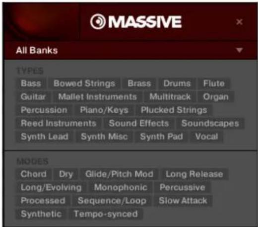 MASSIVE All Banks TYPES Bass Bowed Strings Brass Drums Flute Guitar Mallet Instruments Multitrack Organ Percussion Piano/Keys Plucked Strings Reed Instruments Sound Effects Soundscapes Synth Lead Synth Misc Synth Pad Vocal MODES Chord Dry Glide/Pitch Mod Long Release Long/Evolving Monophonic Percussive Processed Sequence/Loop Slow Attack Synthetic Tempo-synced