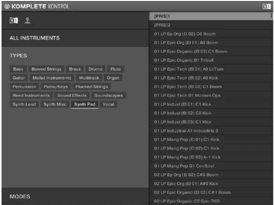 @ KOMPLETE KONTROL N1 ALL INSTRUMENTS TYPES Bass Bowed Strings Brass Drums Flute Guitar Mallet Instruments Multitrack Organ Percussion Piano/Keys Plucked Strings Reed Instruments Sound Effects Soundscapes Synth Lead Synth Misc Synth Pad Vocal MODES [PRIS]1 [PRIS]2 01 LP Ep Org (El 02) C0 Boom 01 LP Epic Org (El 01) A0 Boom 01 LP Epic Organic (El 03) C1 Boom 01 LP Epic Organic B1 Tribull 01 LP Epic Tech (El 01) A0 LoTom 01 LP Epic Tech (El 02) A0 Kick 01 LP Epic Tech (El 03) C1 Boom 01 LP Epic Tech B1 Modern Ops 01 LP Indust (El 01) C1 Kick 01 LP Indust (El 02) C0 Kick 01 LP Indust (El 03) C1 Kick 01 LP Industrial A1 Indusdirty 3 01 LP Mang Pop (El 01) C1 Kick 01 LP Mang Pop (El 02) C1 Kick 01 LP Mang Pop (El 03) A-1 Kick 01 LP Mang Pop G1 ConSoul 02 LP Ep Org (El 02) C#0 Boom 02 LP Epic Org (El 01) A#0 Kick 02 LP Epic Organic (El 03) C#1 Boom 02 LP Epic Organic C2 Epic TKO